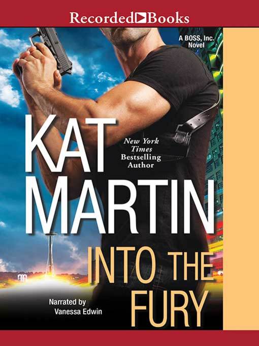 Title details for Into the Fury by Kat Martin - Wait list
